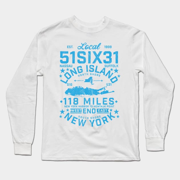 LOCAL 51631 LONG ISLAND NEW YORK 118 MILES Long Sleeve T-Shirt by LOCAL51631